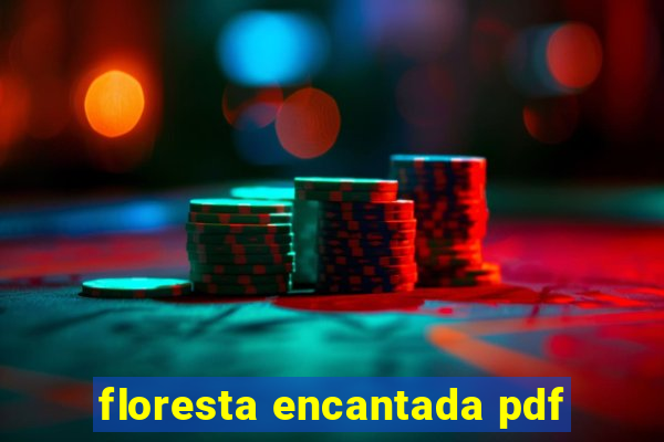 floresta encantada pdf